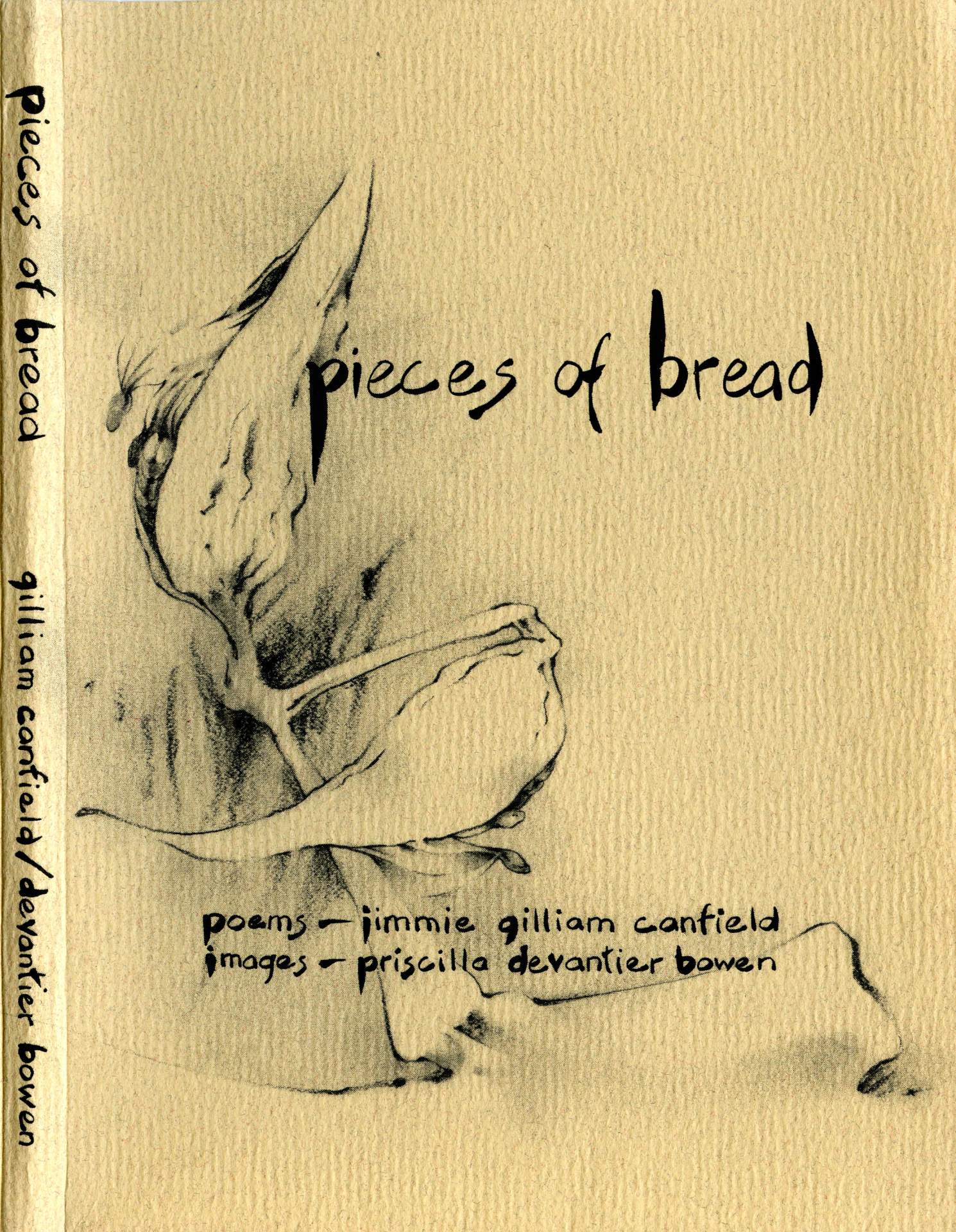 Cover Page of Pieces of Bread, Poems - Jimmie Gilliam Canfield, Images - Priscilla Devantier Bowen