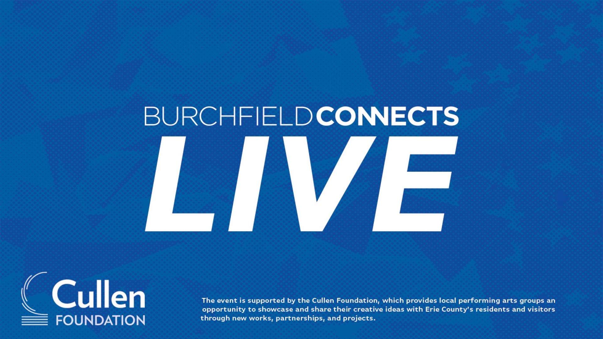 Burchfield Connects: LIVE - Null Point