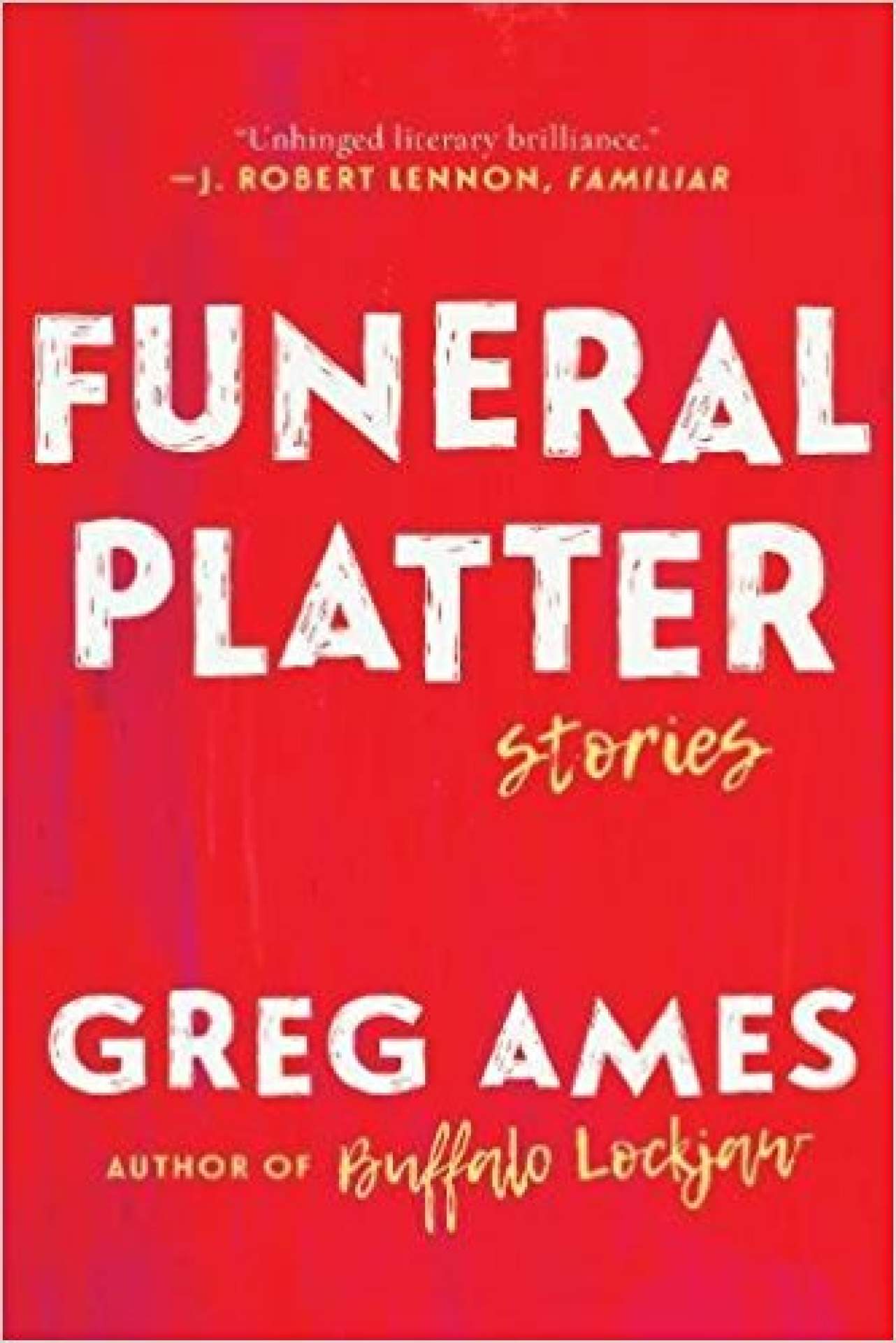 Reading and Book Signing: Greg Ames <em>Funeral Platter</em>