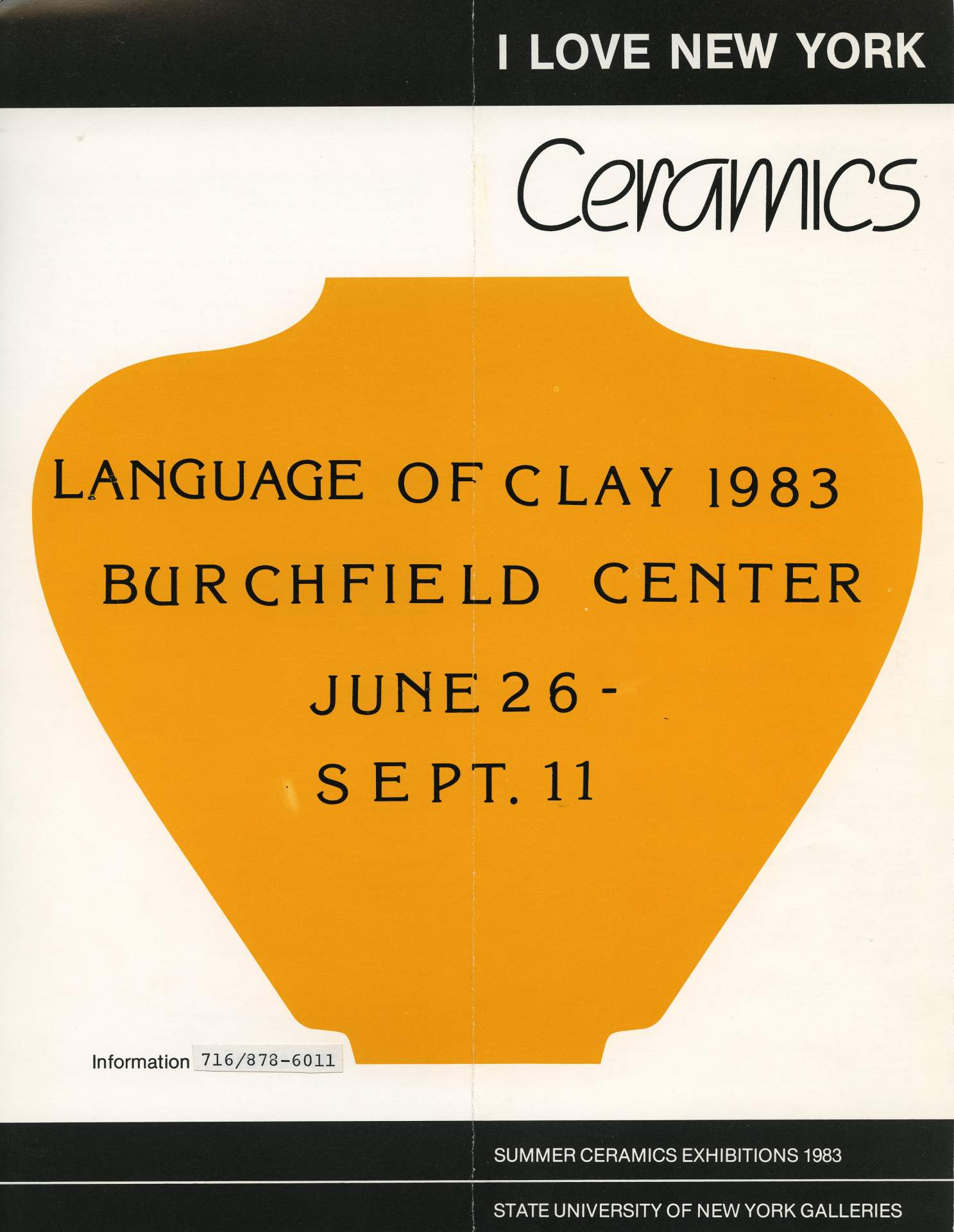 I Love New York Ceramics: Language of Clay 1983 Summer Ceramics Exhibitions at SUNY Galleries