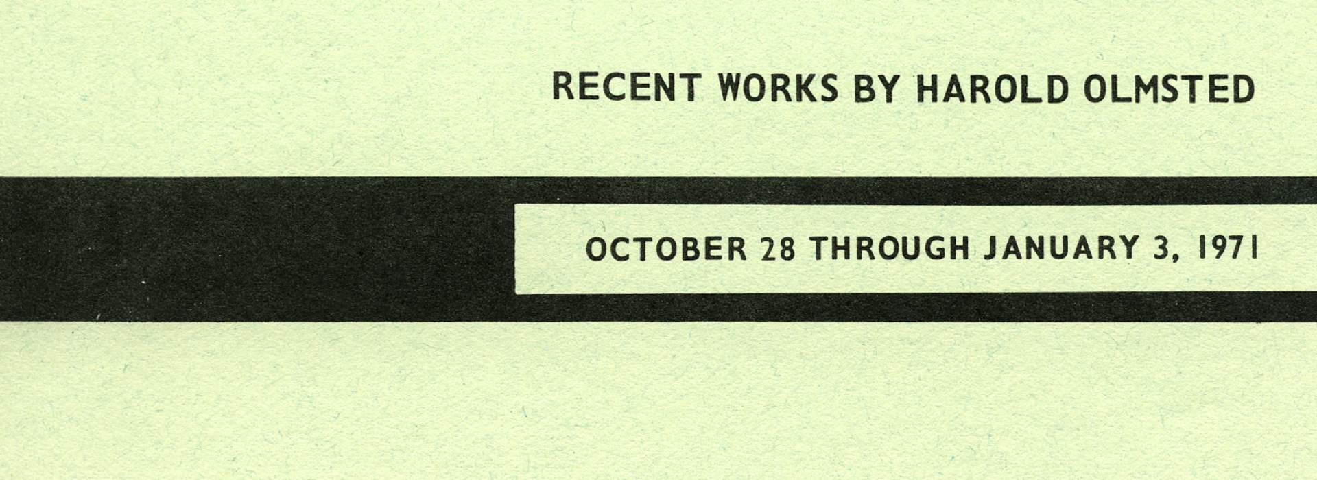 Recent Works by Harold Olmsted Exhibition program cover title